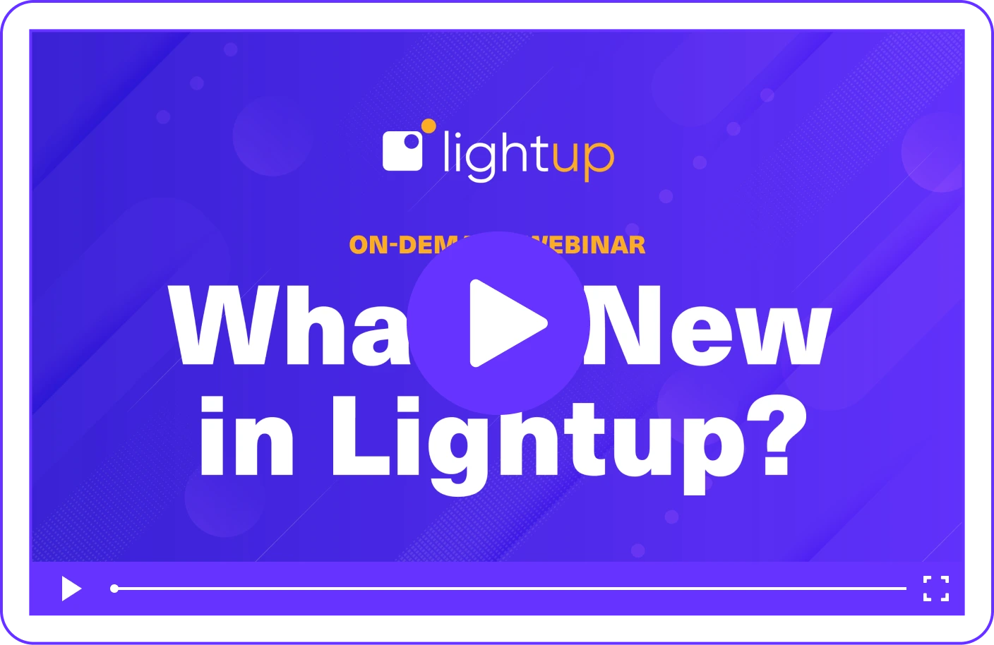 whats new in lightup webinar thumb